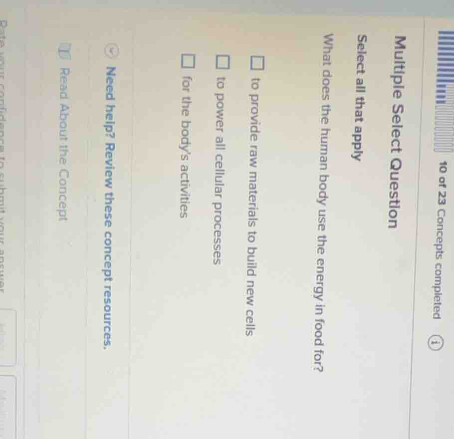 multiple select question select all that apply what does the human body…