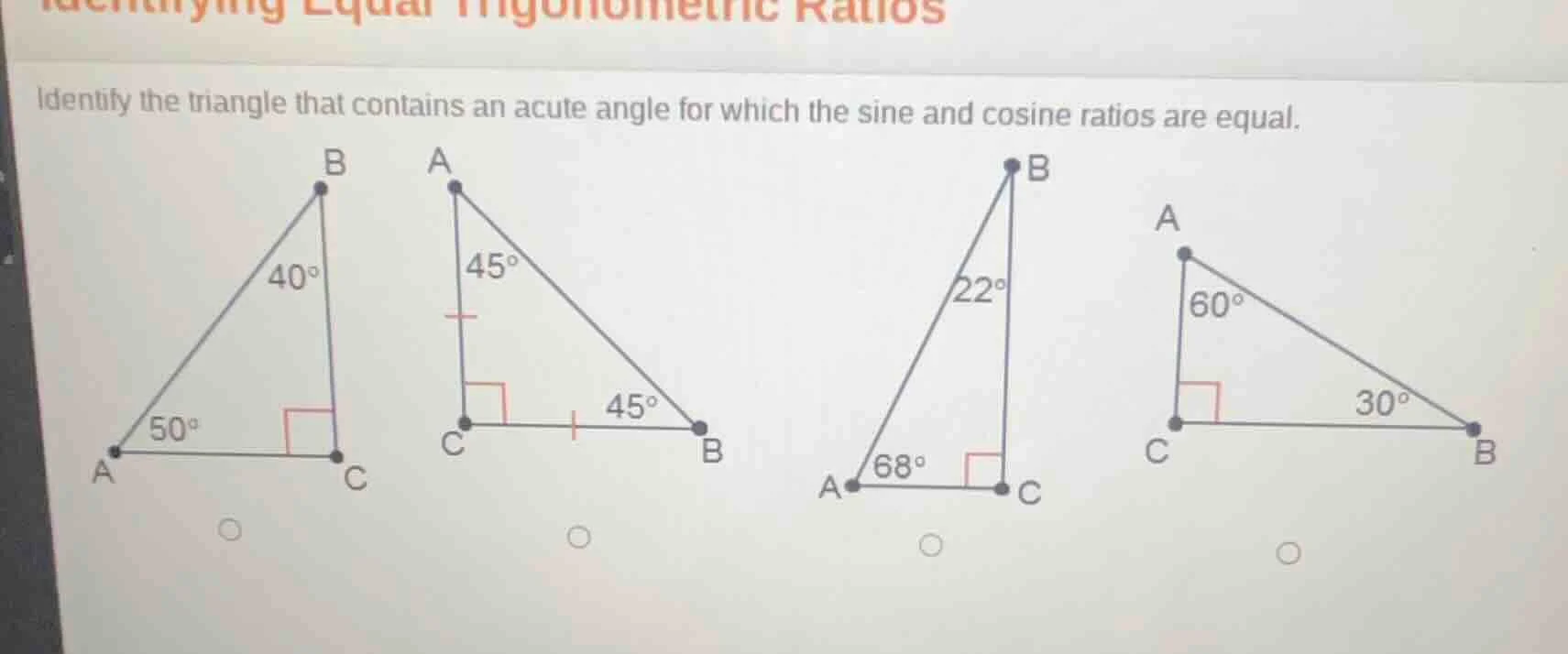 identifying equal trigonometric ratios identify the triangle that conta…