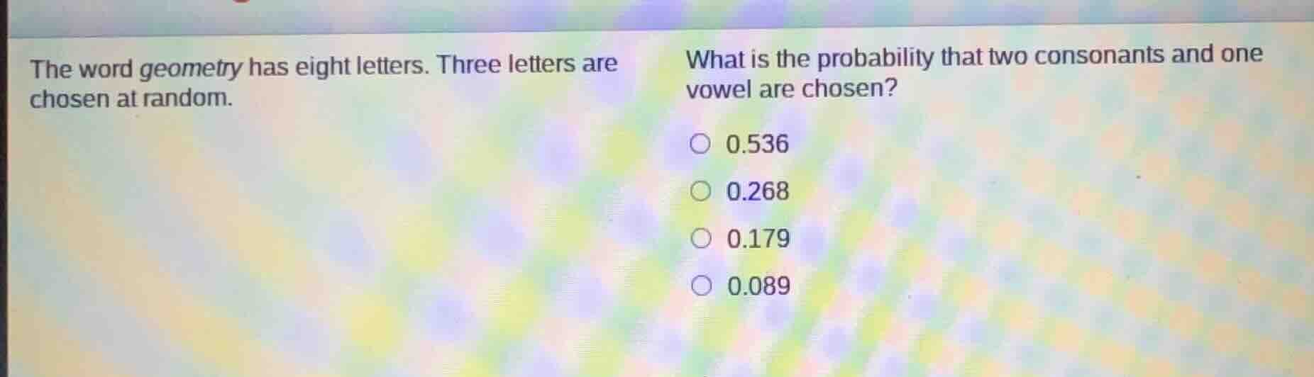 the word geometry has eight letters. three letters are chosen at random…