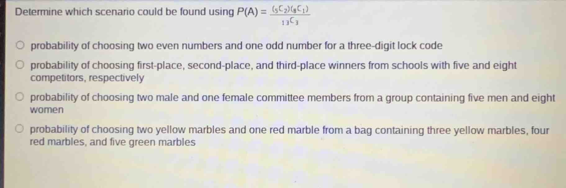 determine which scenario could be found using $p(a) = \\frac{(_{5}c_{2}…
