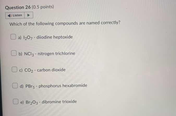 question 26 (0.5 points) listen which of the following compounds are na…