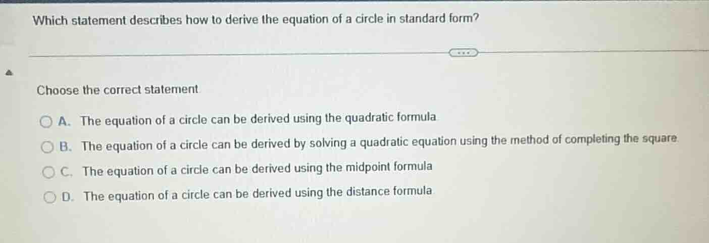 which statement describes how to derive the equation of a circle in sta…