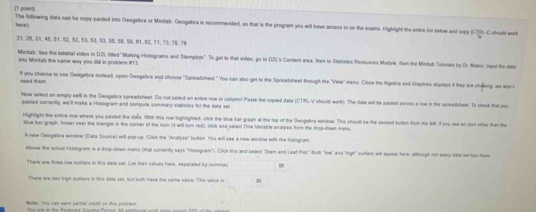 (1 point) the following data can be copy - pasted into geogebra or mini…