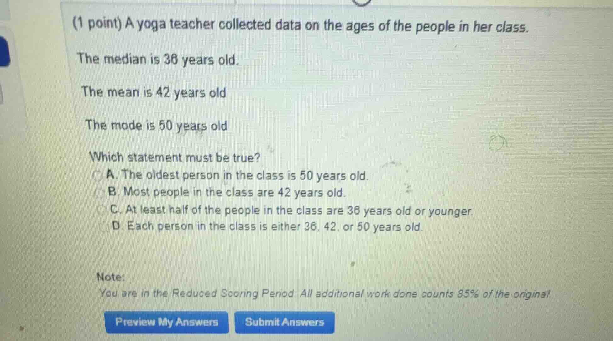 (1 point) a yoga teacher collected data on the ages of the people in he…