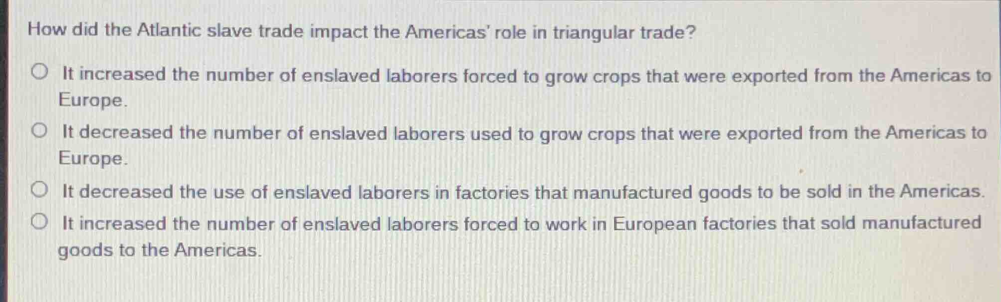how did the atlantic slave trade impact the americas’ role in triangula…