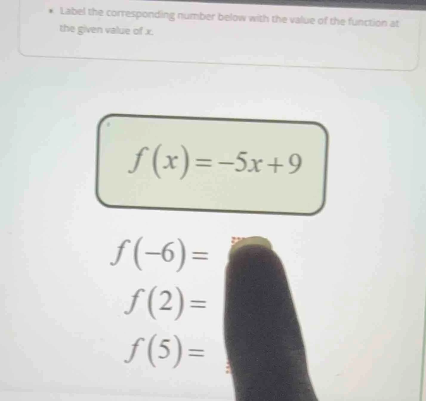 label the corresponding number below with the value of the function at …