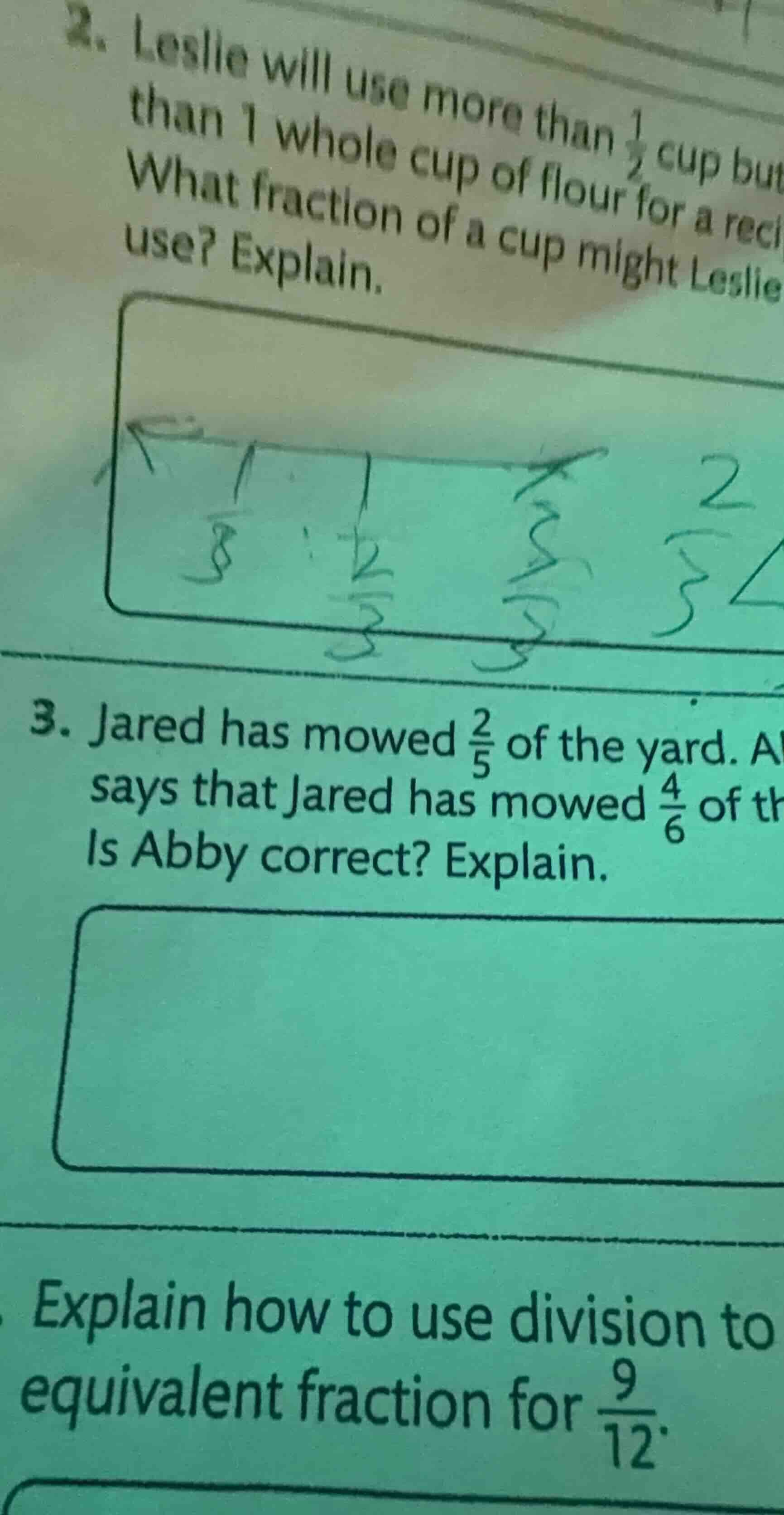 2. leslie will use more than \\(\frac{1}{2}\\) cup but than 1 whole cup…