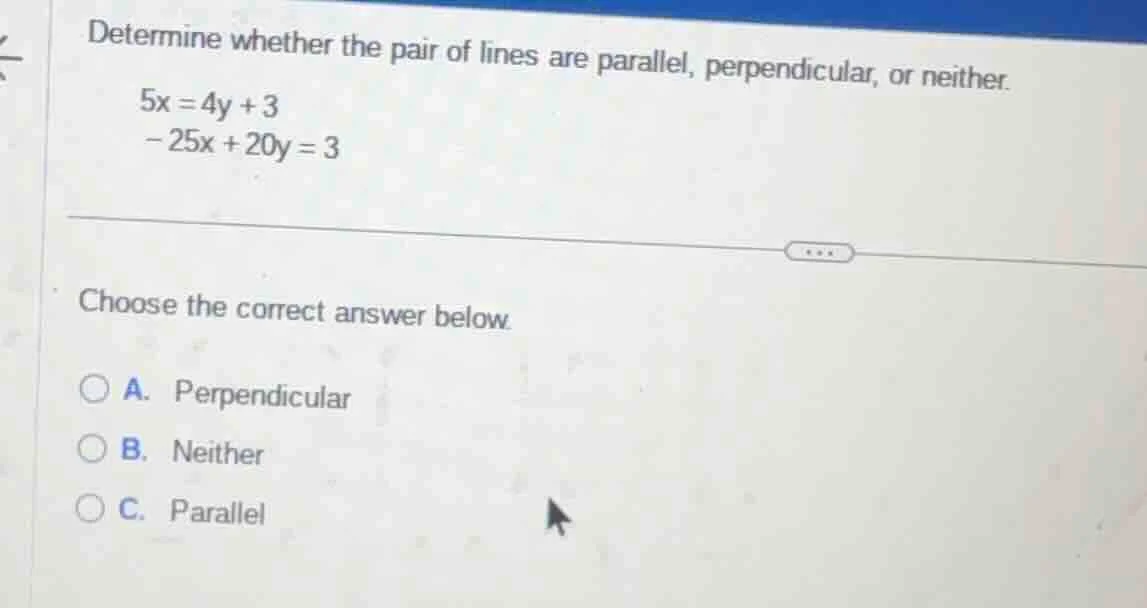 determine whether the pair of lines are parallel, perpendicular, or nei…