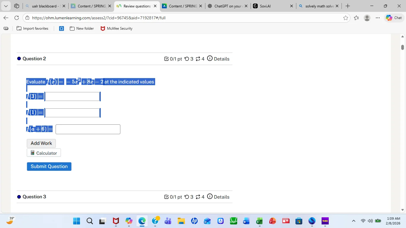 evaluate $f(x) = -5x^2 + 8x - 2$ at the indicated values $f(3) = $ $f(1…
