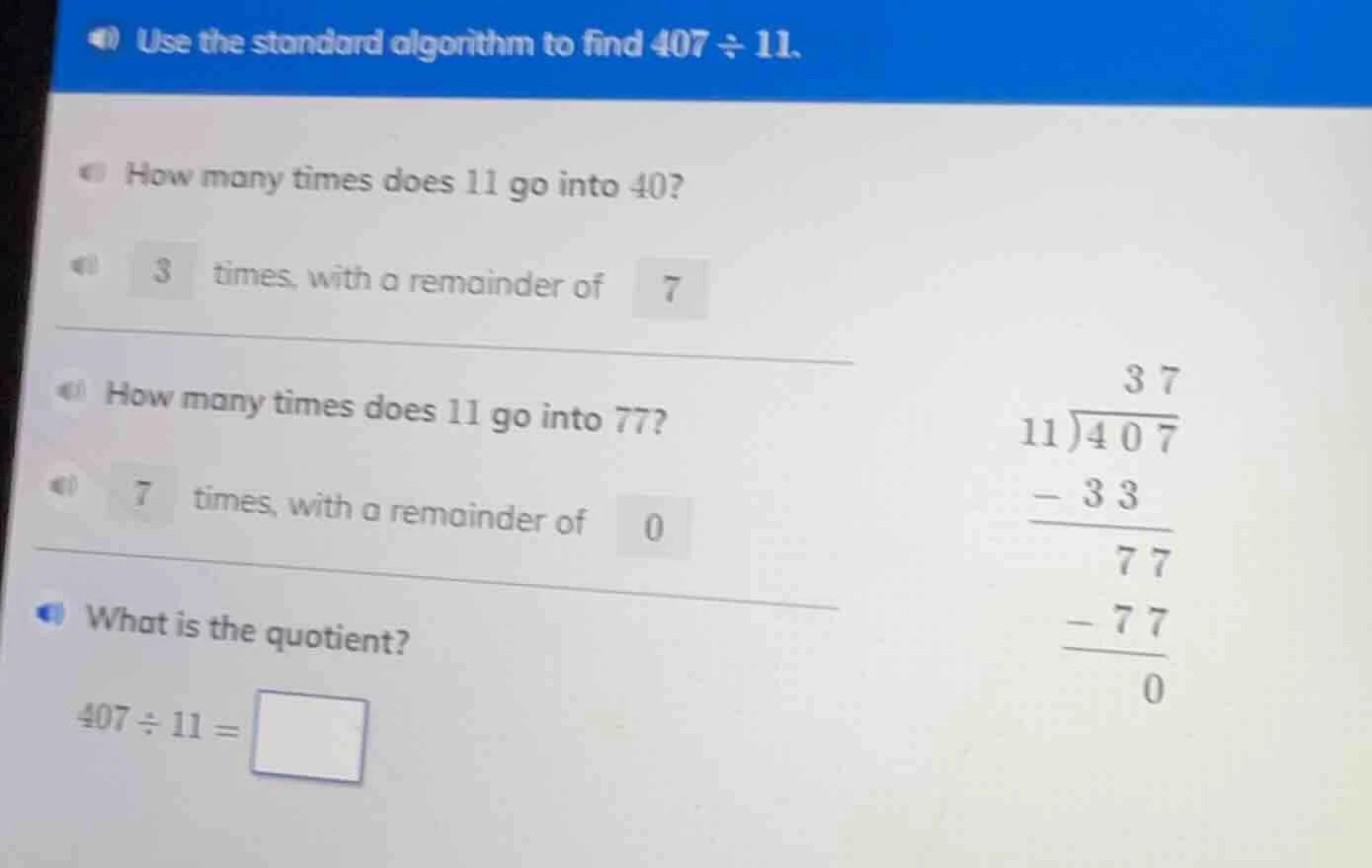 use the standard algorithm to find 407 ÷ 11. how many times does 11 go …