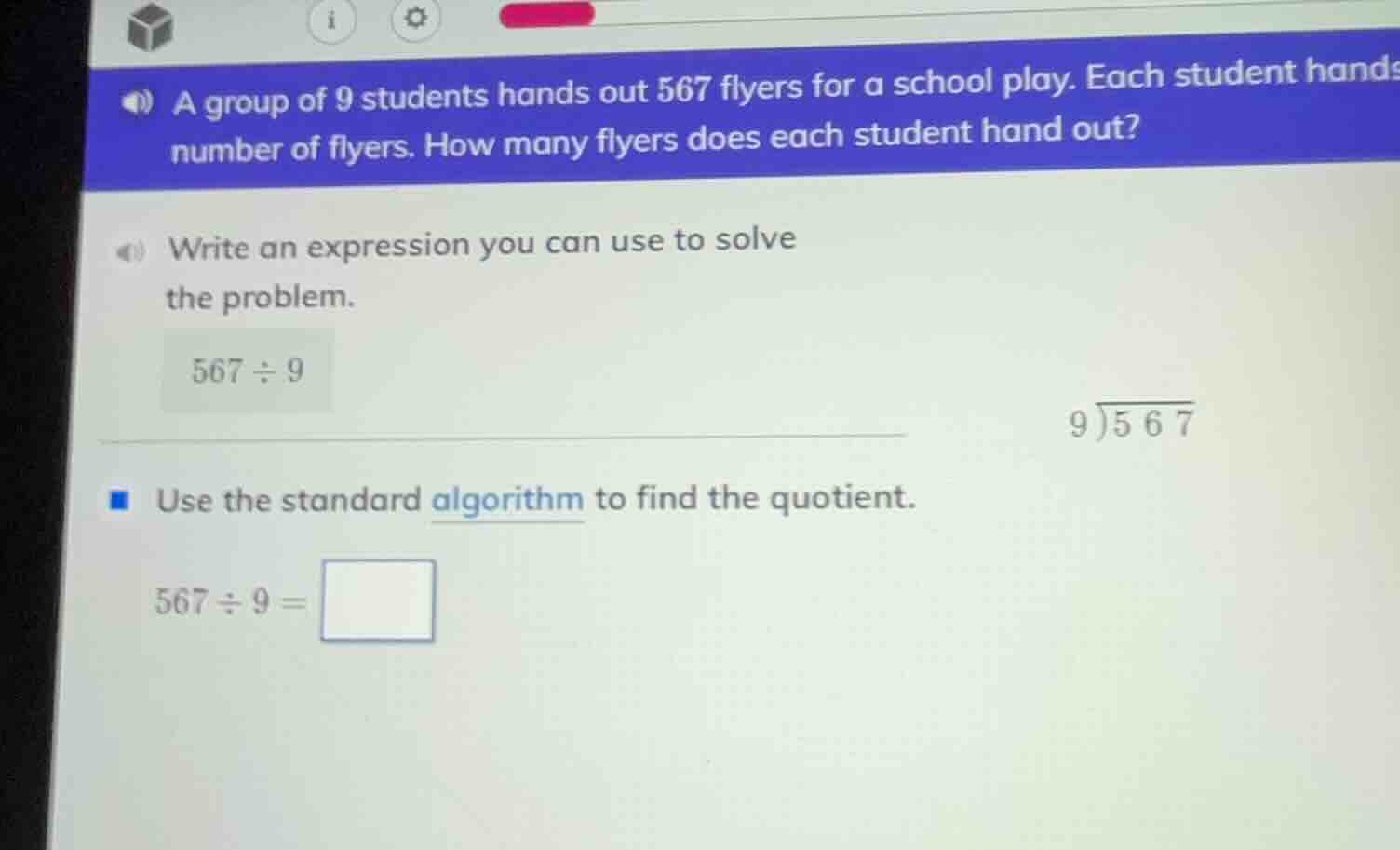 a group of 9 students hands out 567 flyers for a school play. each stud…