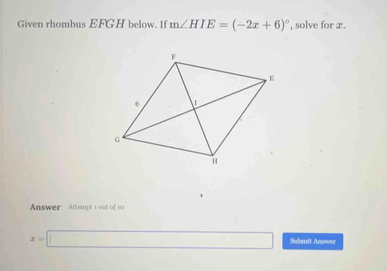 given rhombus efgh below. if m∠hie = (-2x + 6)°, solve for x.