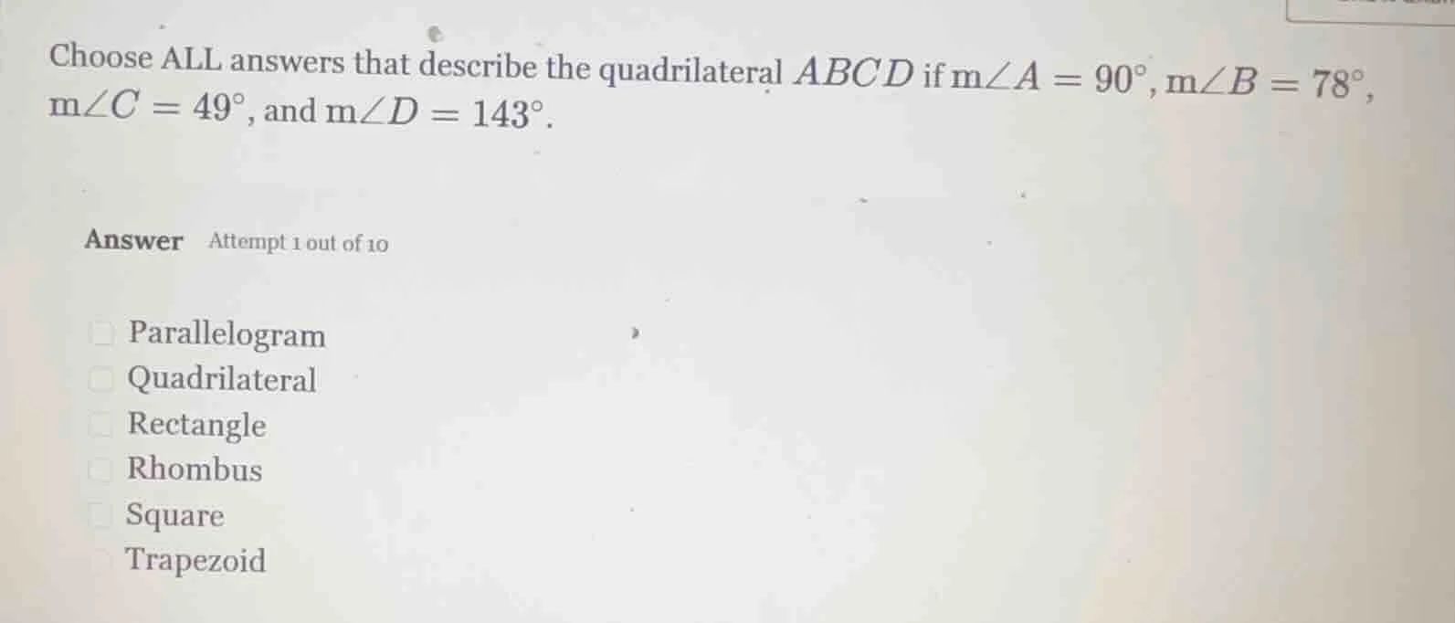 choose all answers that describe the quadrilateral (abcd) if (mangle a …