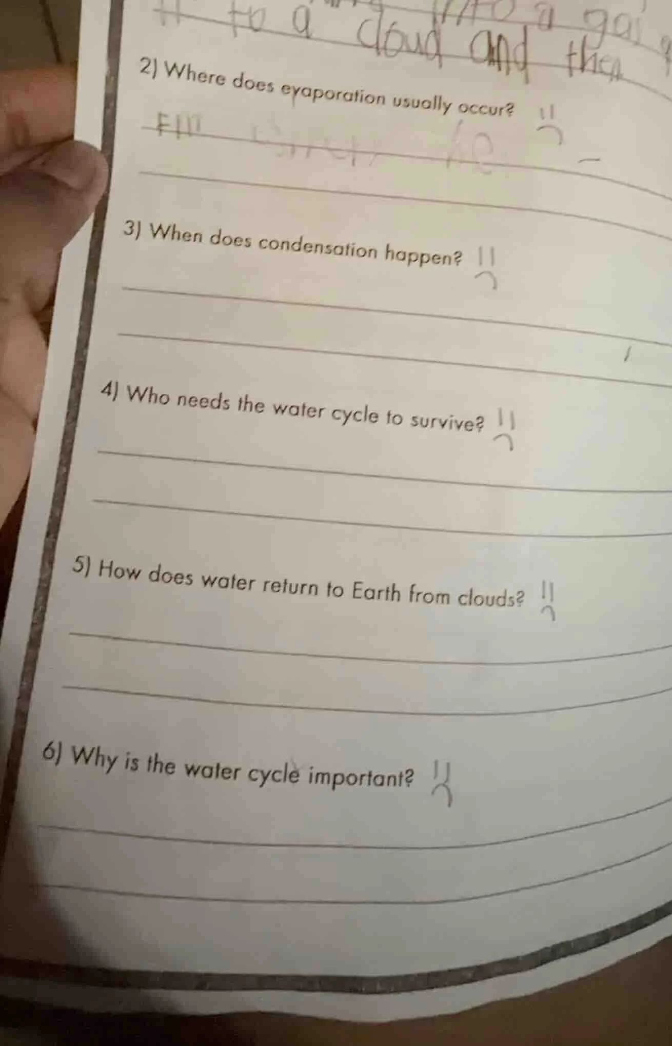 2) where does evaporation usually occur? 3) when does condensation happ…