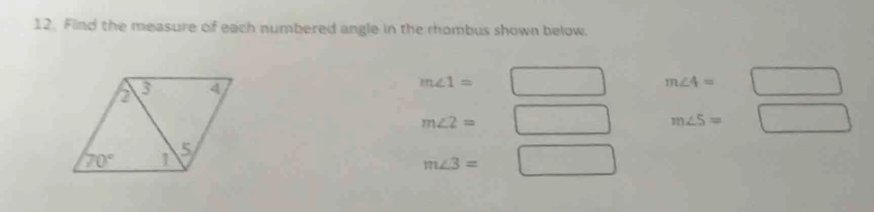 12. find the measure of each numbered angle in the rhombus shown below.…