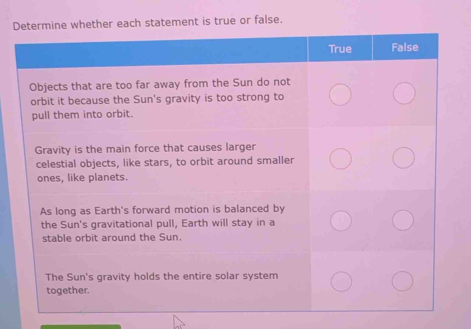 determine whether each statement is true or false. objects that are too…