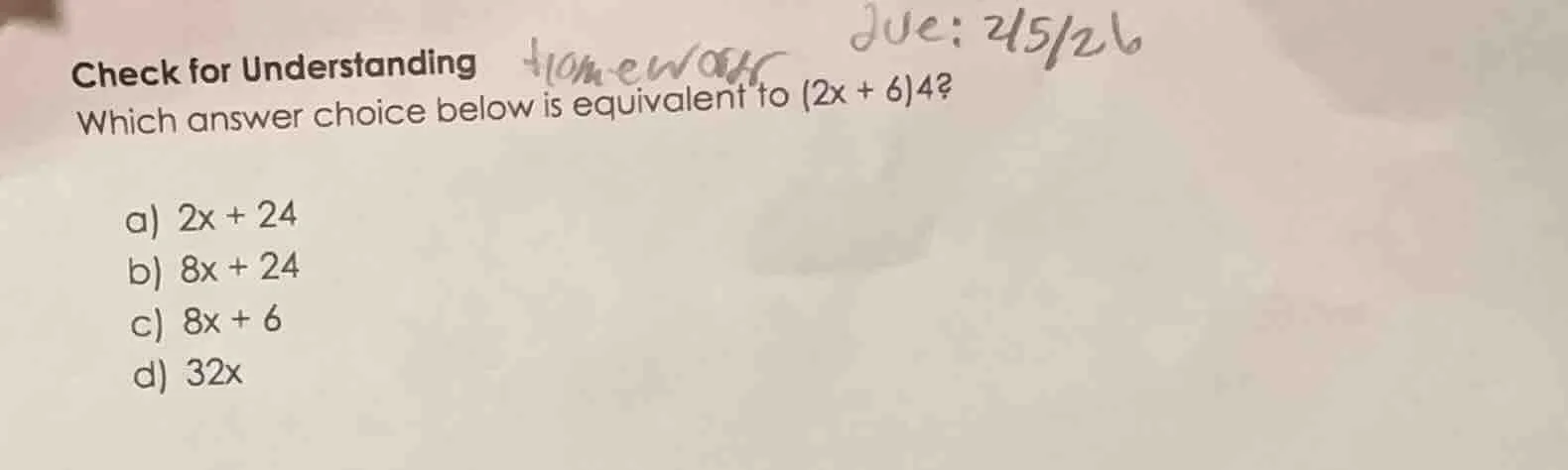 check for understanding which answer choice below is equivalent to (2x …