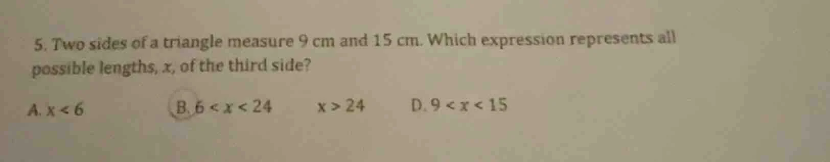 5. two sides of a triangle measure 9 cm and 15 cm. which expression rep…