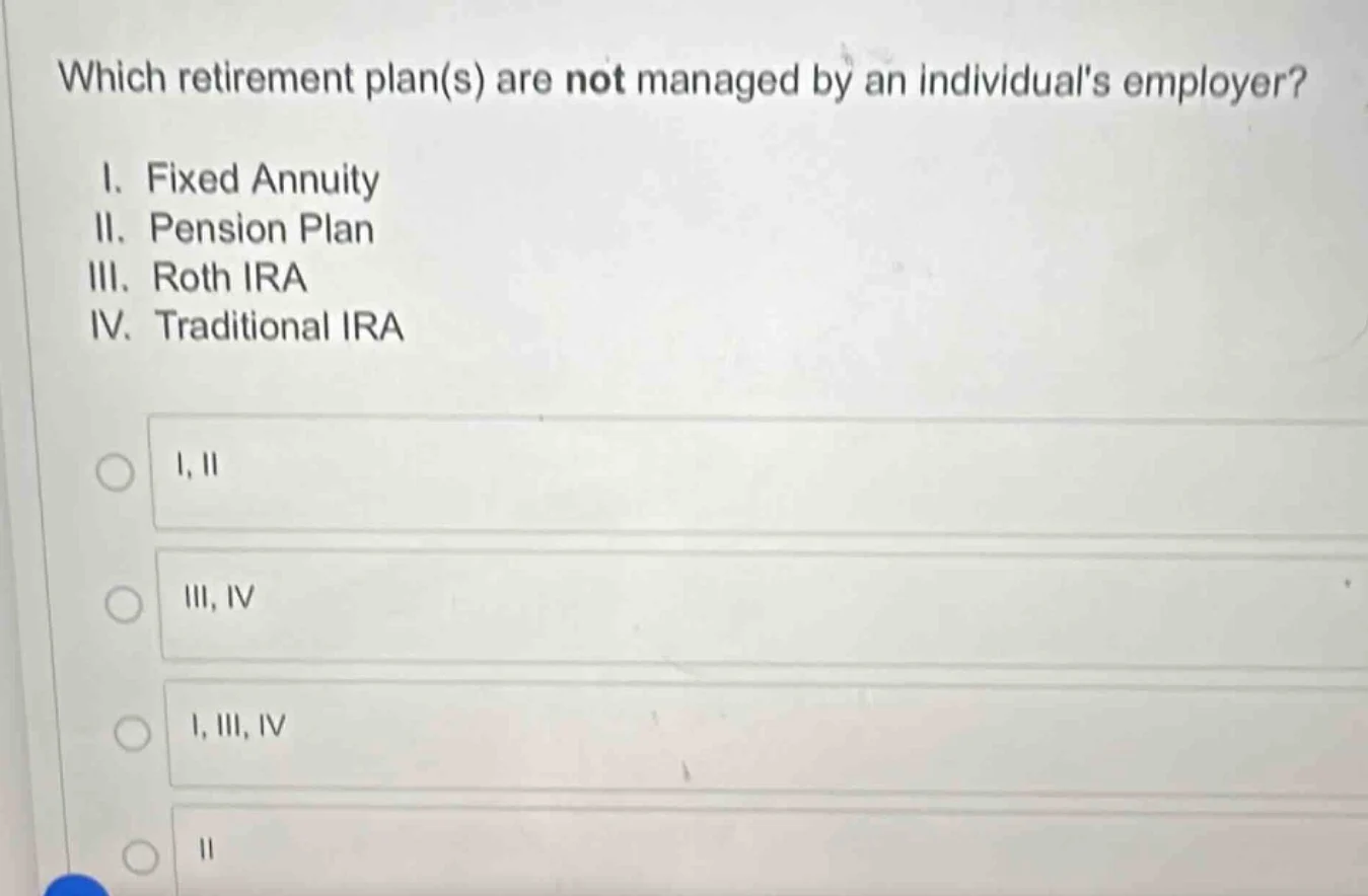 which retirement plan(s) are not managed by an individual’s employer? i…