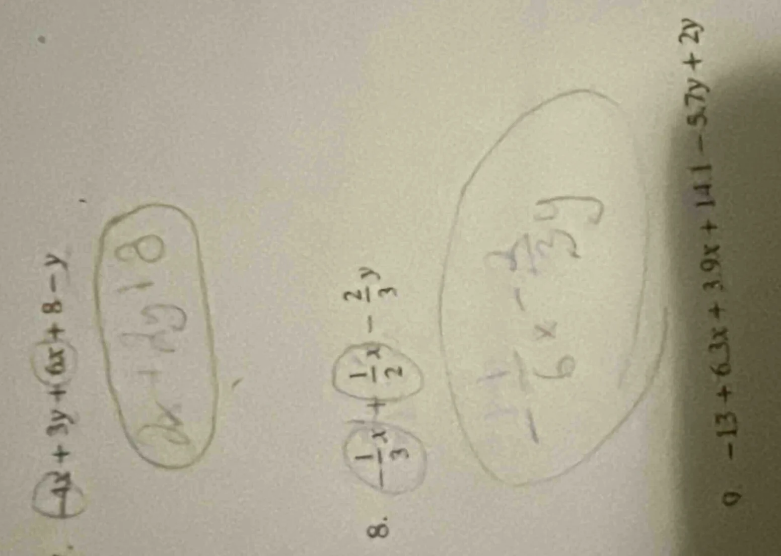 7. ( 3 + 5y + 8 - y ) 8. ( \frac{1}{3}x + \frac{1}{2}x - \frac{2}{3}y )…