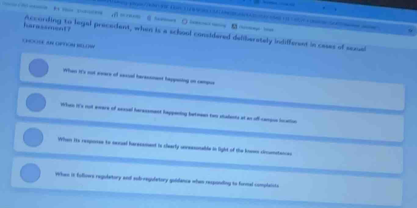 according to legal precedent, when is a school considered deliberately …