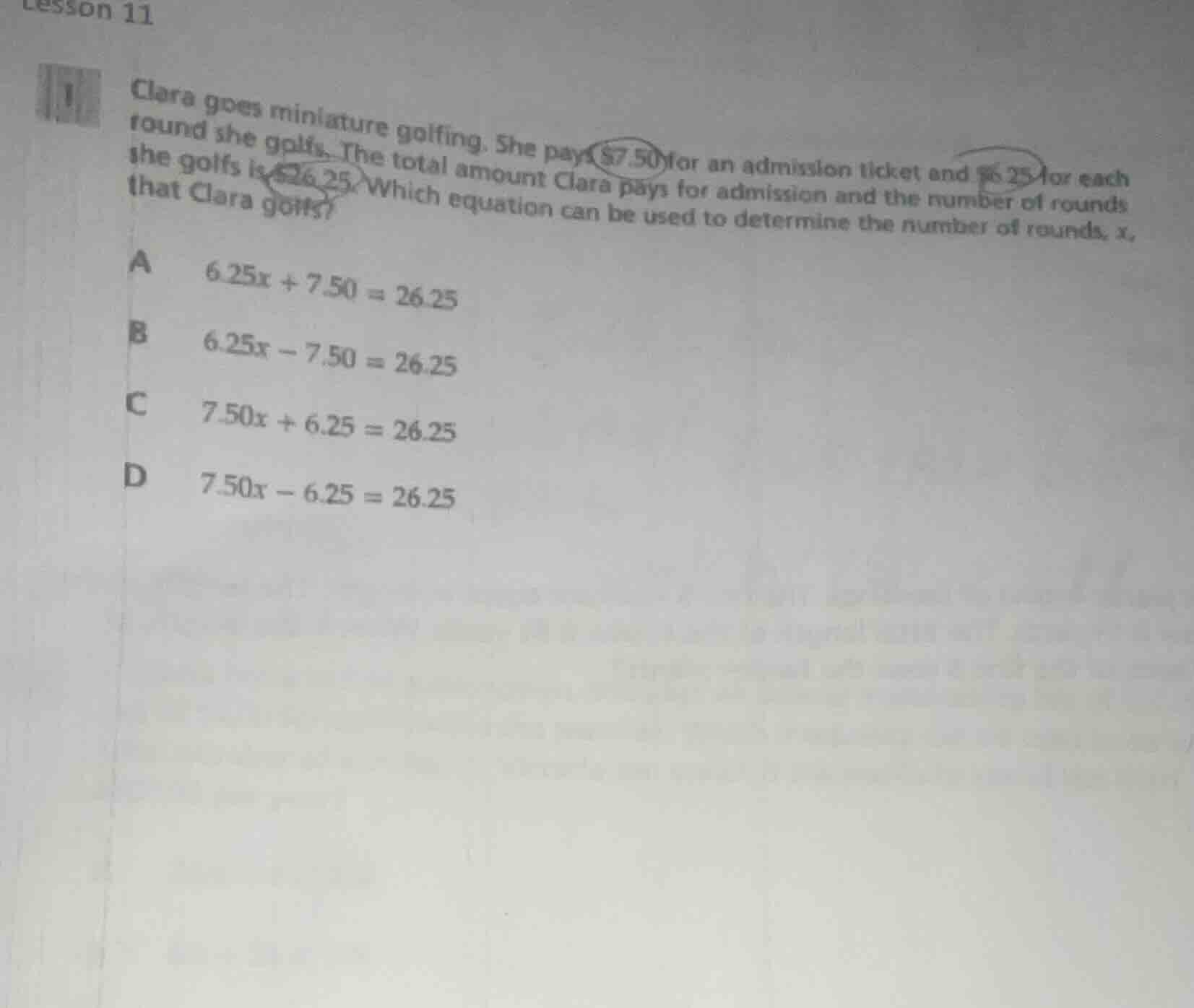 clara goes miniature golfing. she pays $7.50 for an admission ticket an…