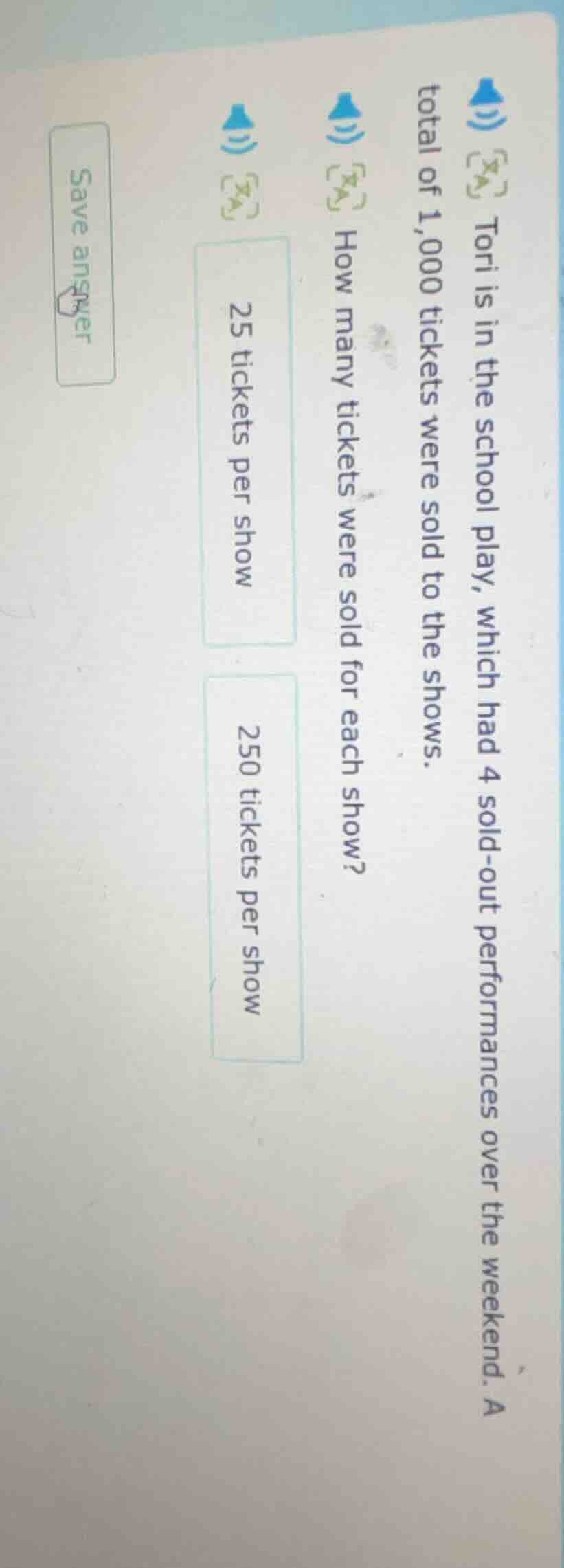 tori is in the school play, which had 4 sold - out performances over th…