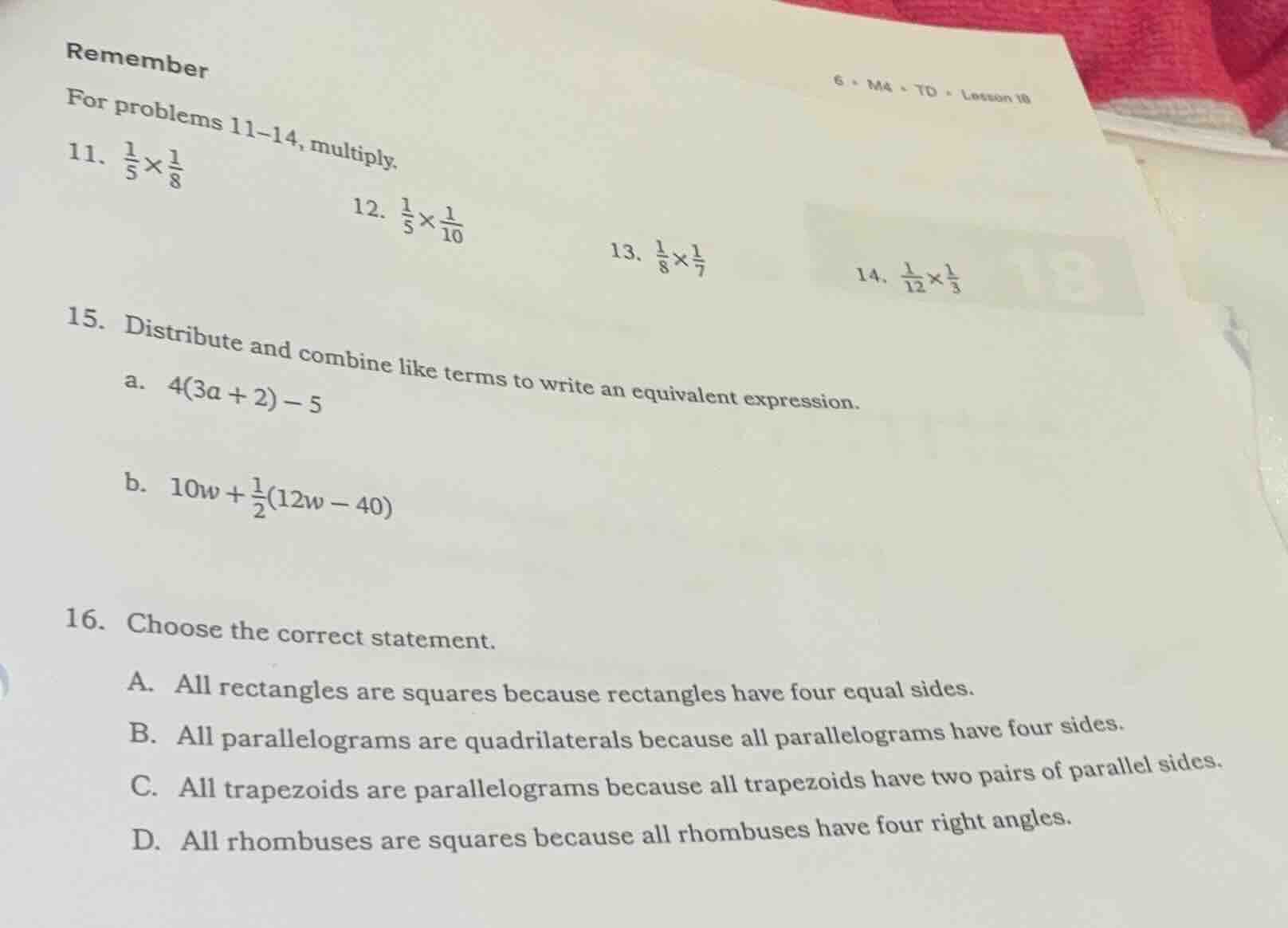 remember for problems 11–14, multiply. 11. $\frac{1}{5} \\times \\frac{…