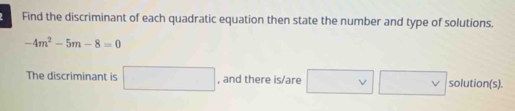 find the discriminant of each quadratic equation then state the number …