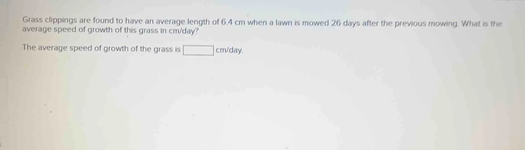 grass clippings are found to have an average length of 6.4 cm when a la…