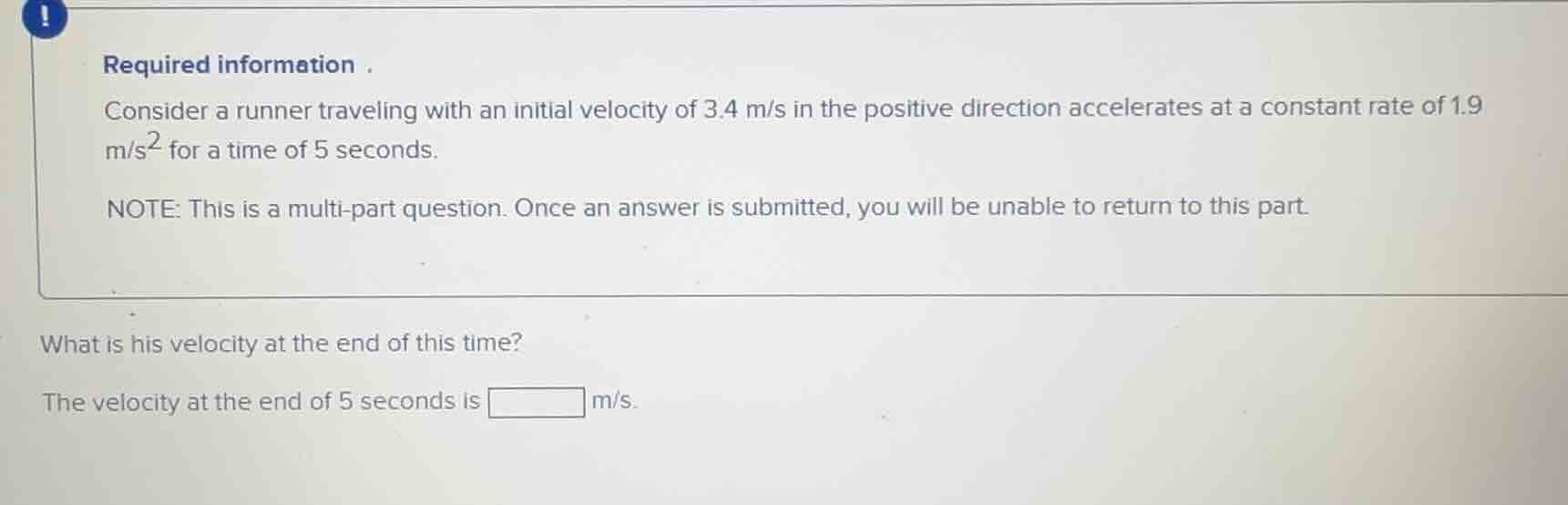 required information. consider a runner traveling with an initial veloc…