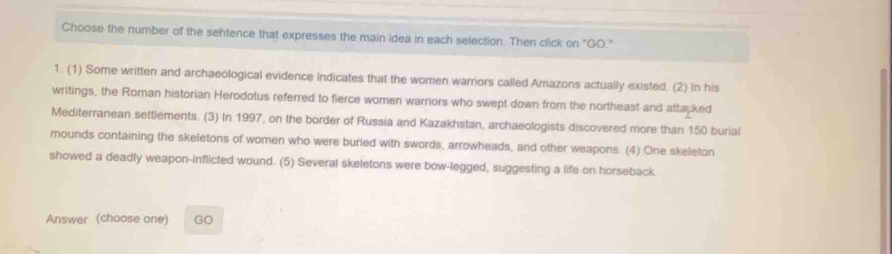 choose the number of the sentence that expresses the main idea in each …