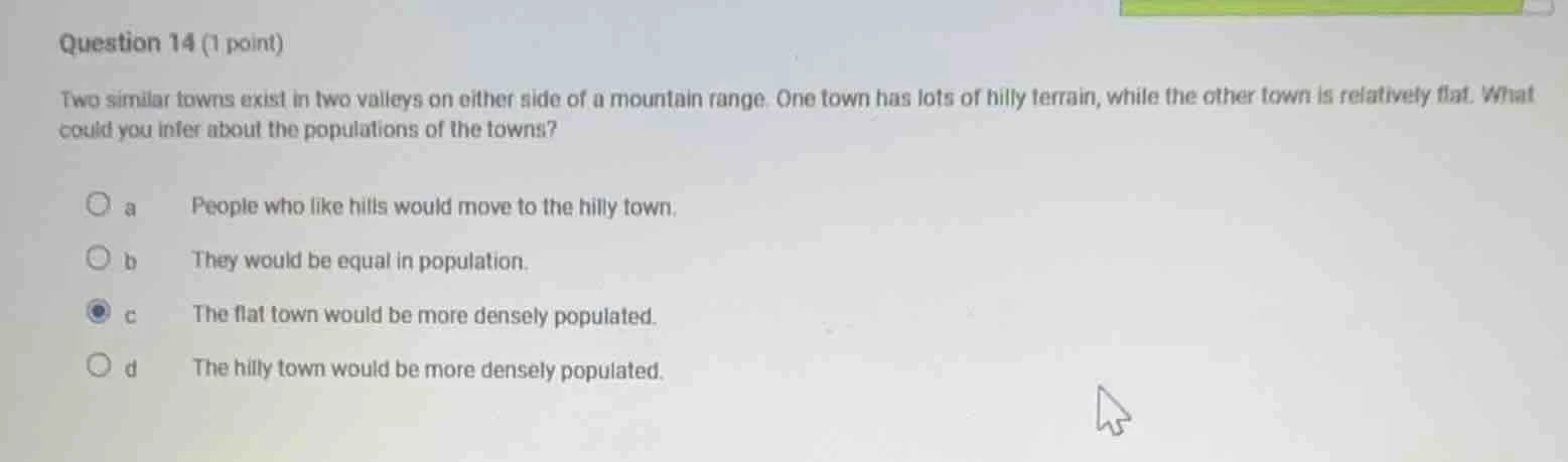 question 14 (1 point) two similar towns exist in two valleys on either …