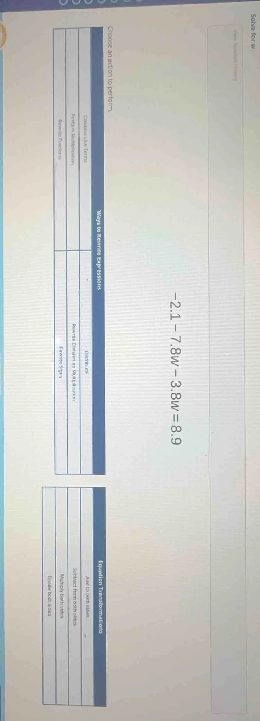 solve for w. -2.1 - 7.8w - 3.8w = 8.9 choose an action to perform. ways…