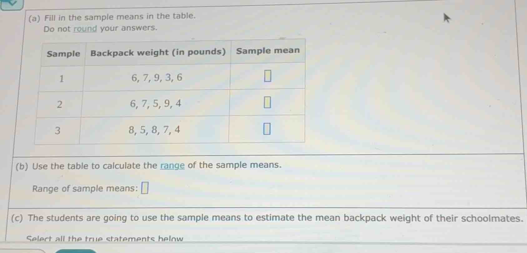 (a) fill in the sample means in the table. do not round your answers. s…