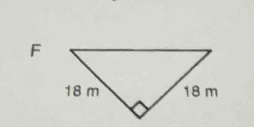 f 18 m 18 m (right - angled at the bottom vertex)