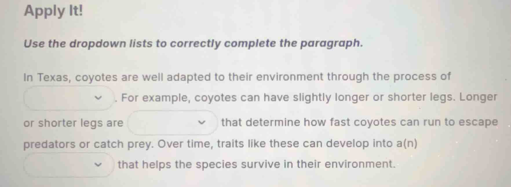 apply it! use the dropdown lists to correctly complete the paragraph. i…