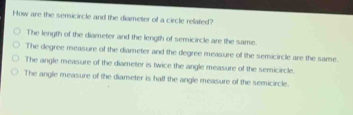how are the semicircle and the diameter of a circle related? the length…