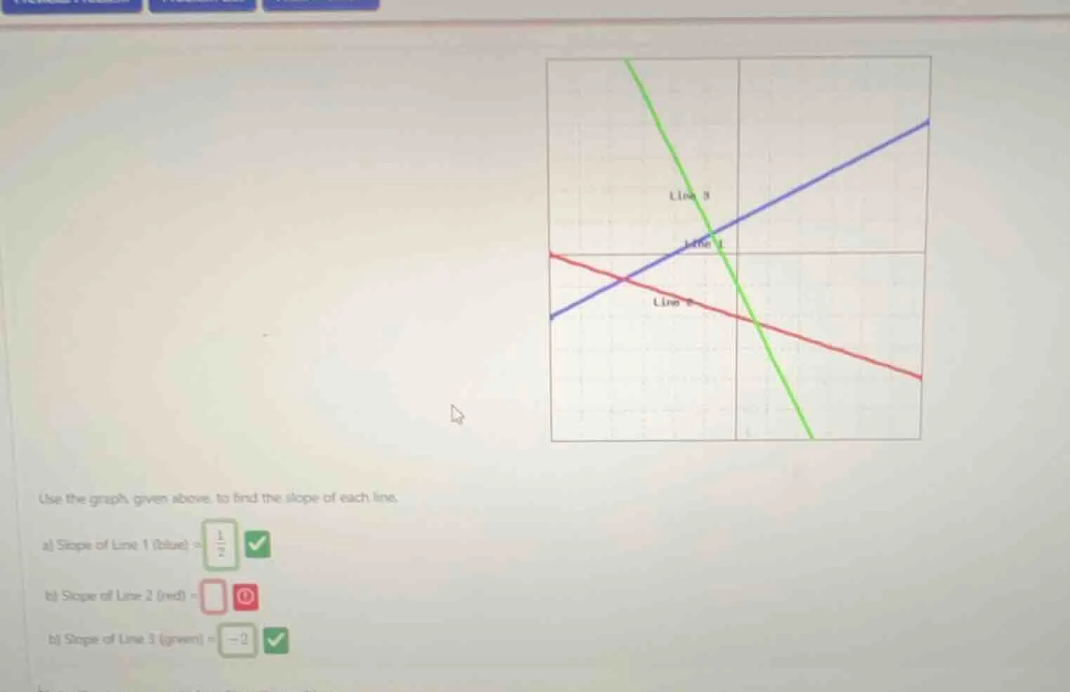 use the graph given above to find the slope of each line. a) slope of l…