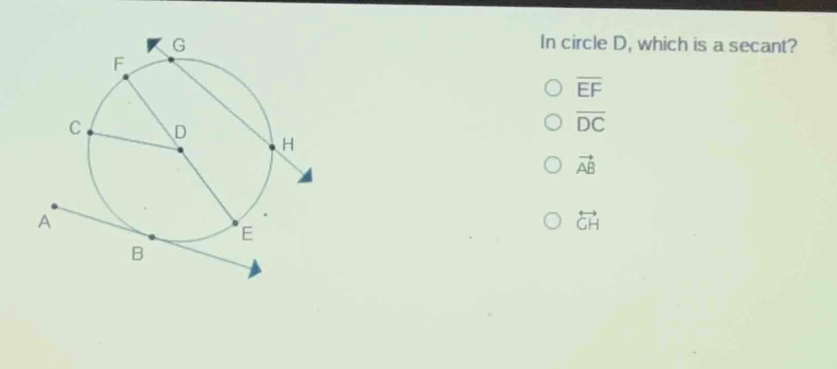 in circle d, which is a secant? - $overline{ef}$ - $overline{dc}$ - $ve…