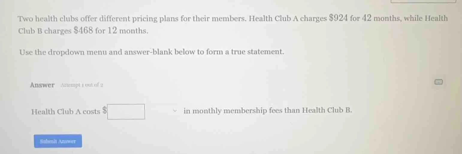 two health clubs offer different pricing plans for their members. healt…