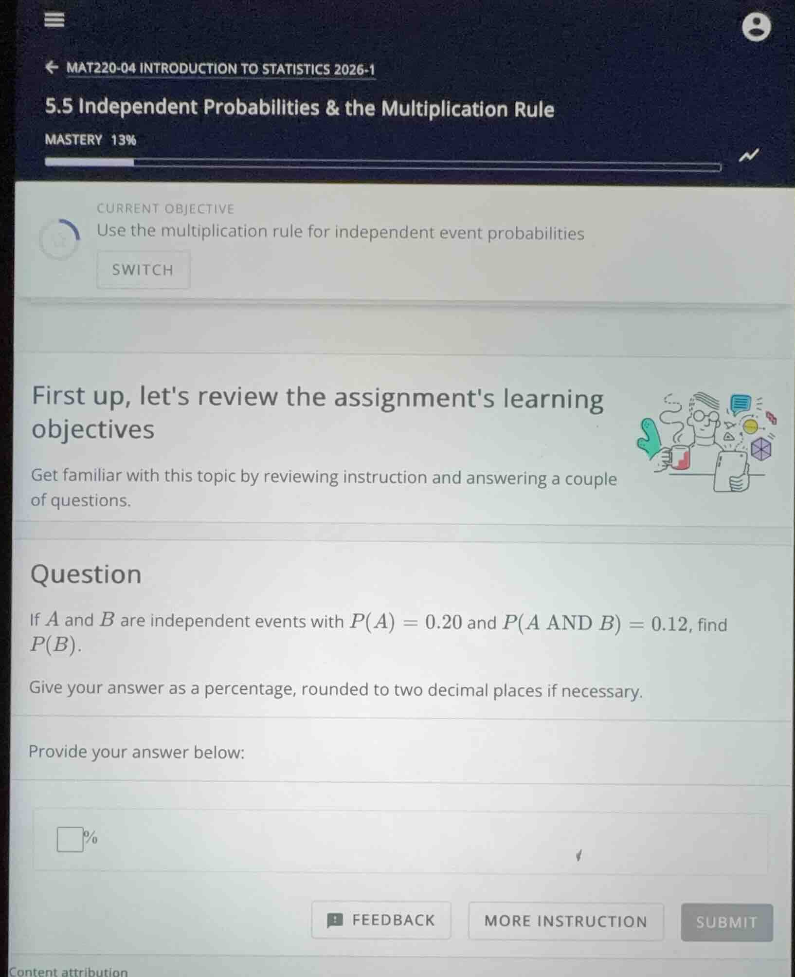 if ( a ) and ( b ) are independent events with ( p(a) = 0.20 ) and ( p(…