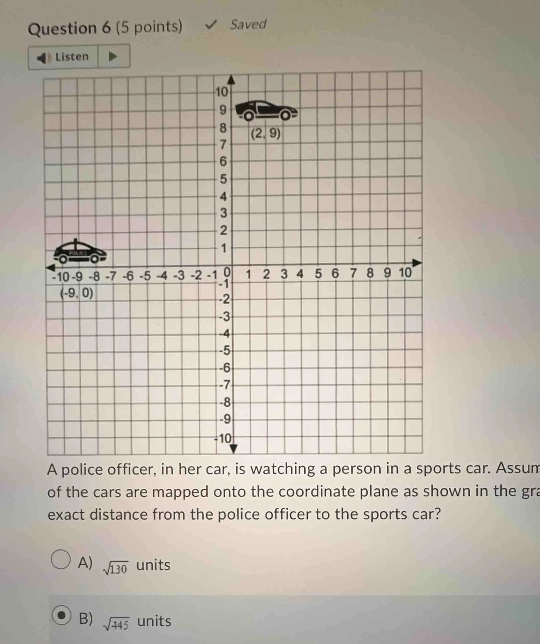 question 6 (5 points) saved listen a police officer, in her car, is wat…