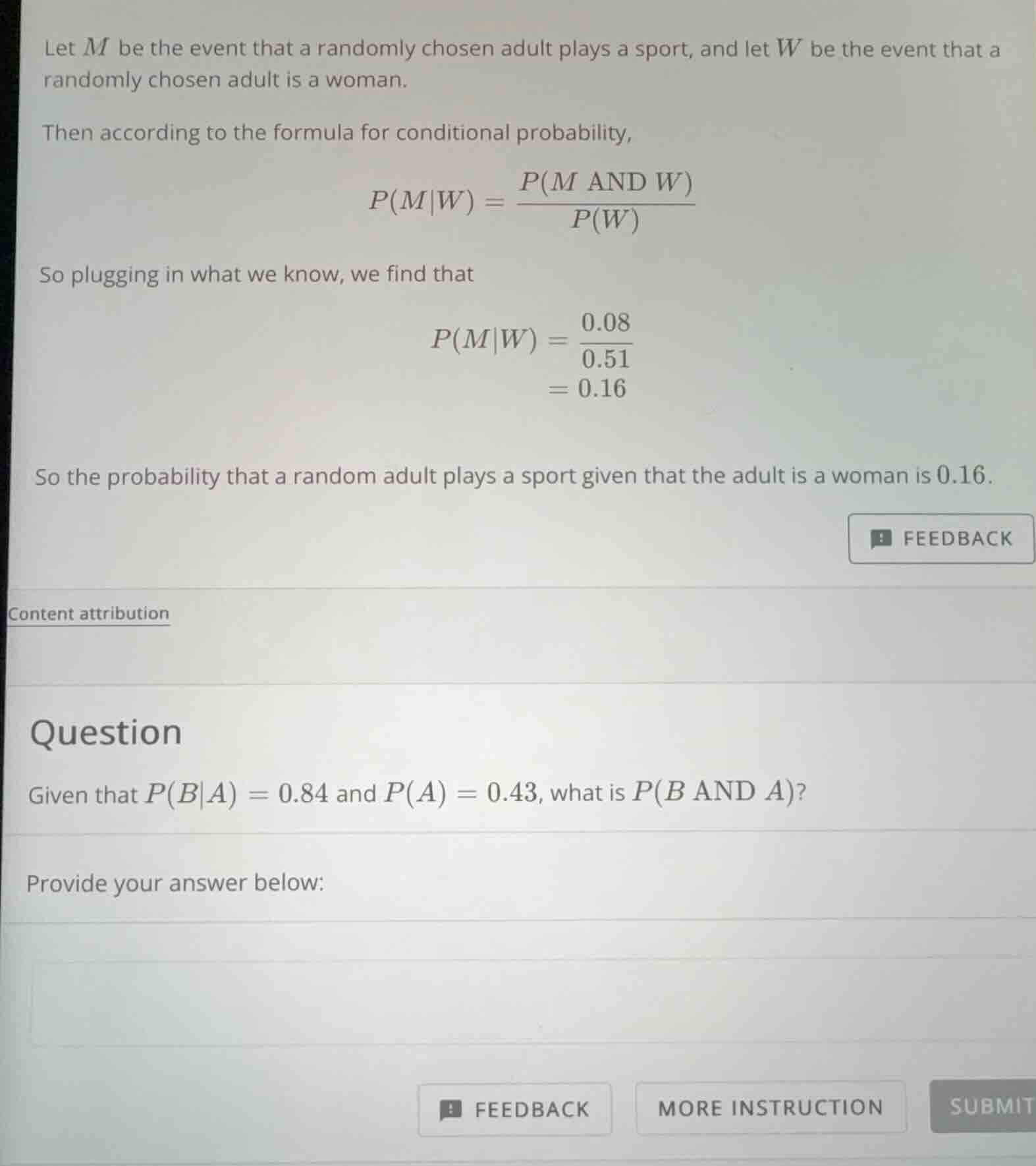question given that $p(b|a) = 0.84$ and $p(a) = 0.43$, what is $p(b \\t…