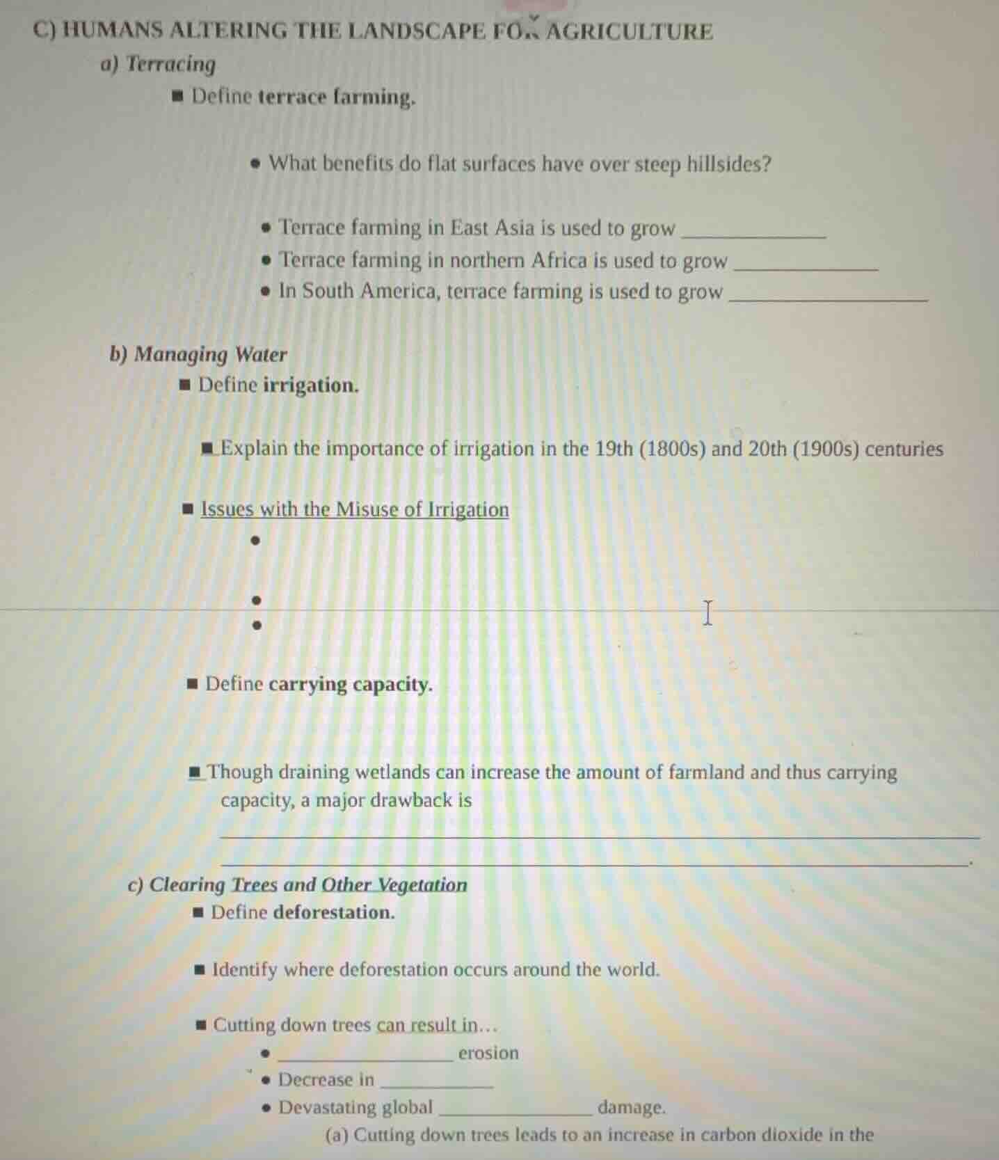 c) humans altering the landscape for agriculture a) terracing - define …