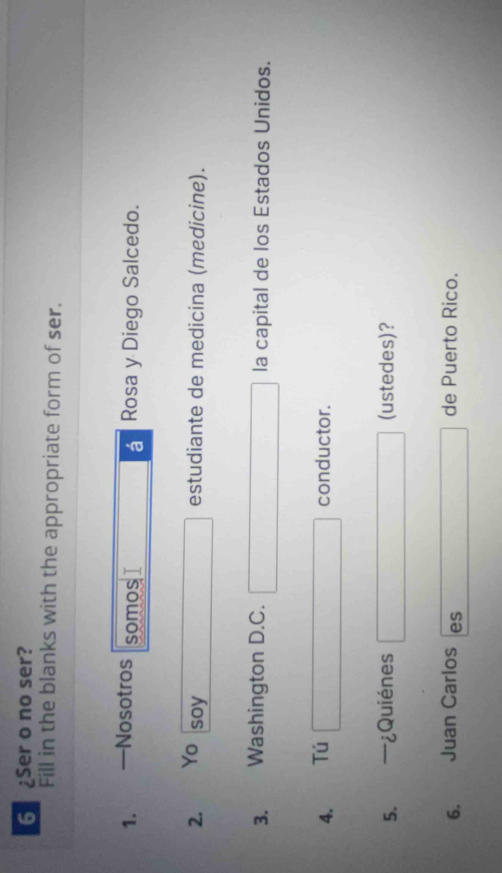 ¿ser o no ser? fill in the blanks with the appropriate form of ser. 1. …