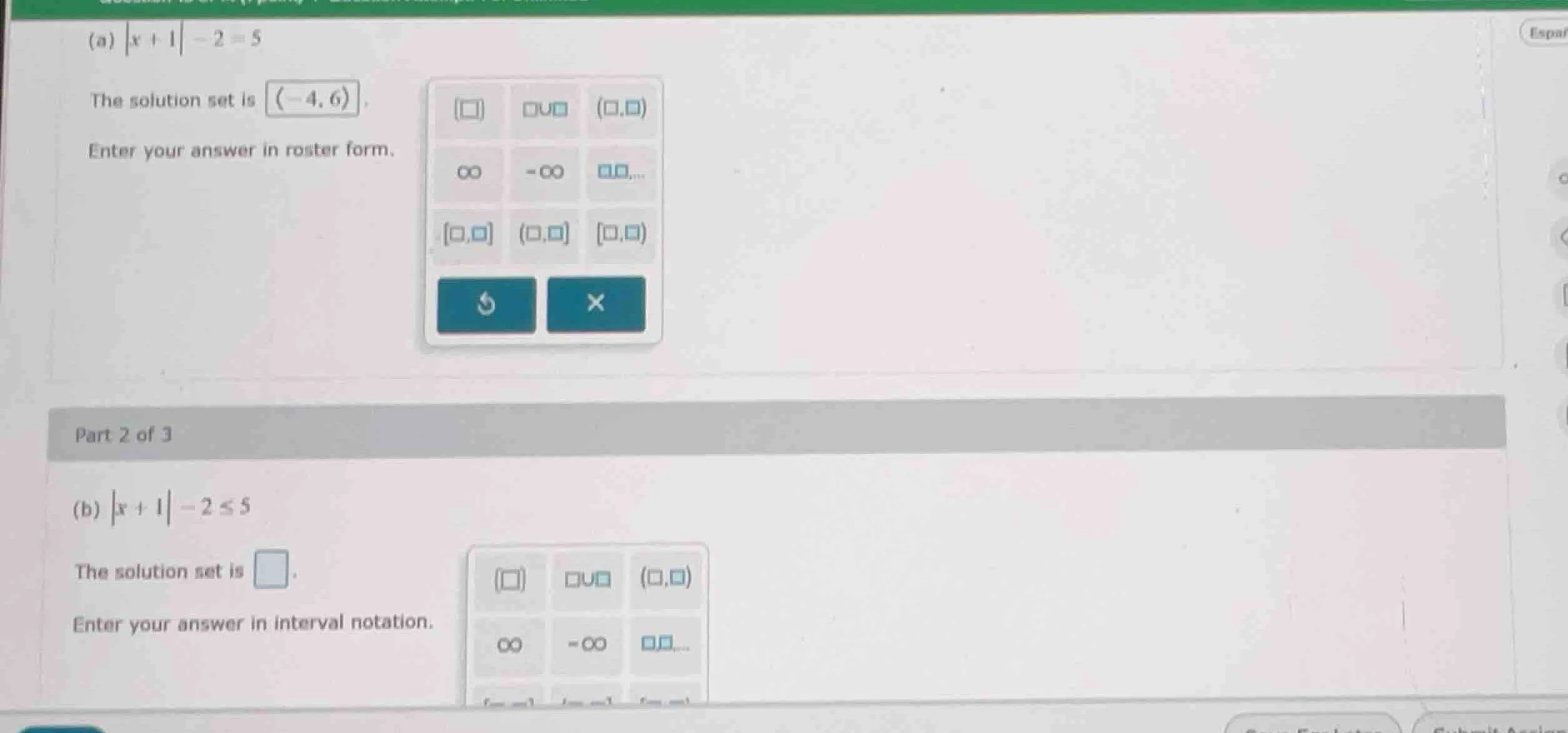 (a) |x + 1| - 2 = 5 the solution set is (-4, 6). enter your answer in r…