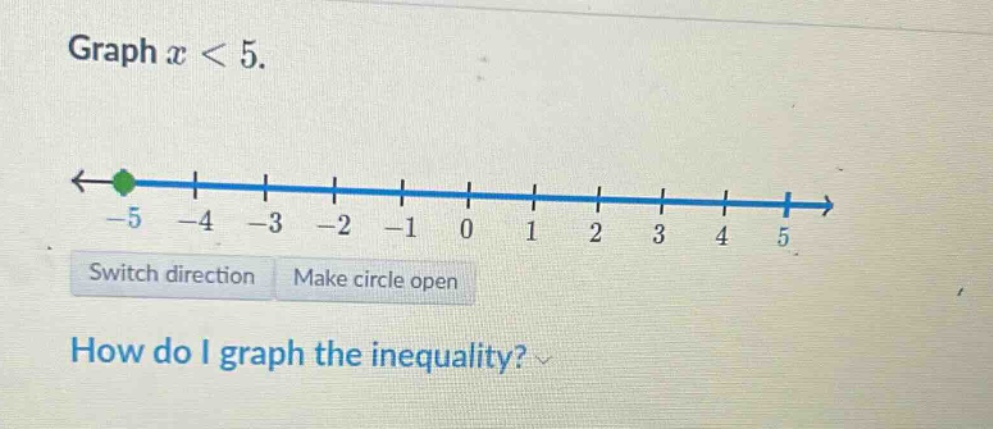 graph $x < 5$. how do i graph the inequality?