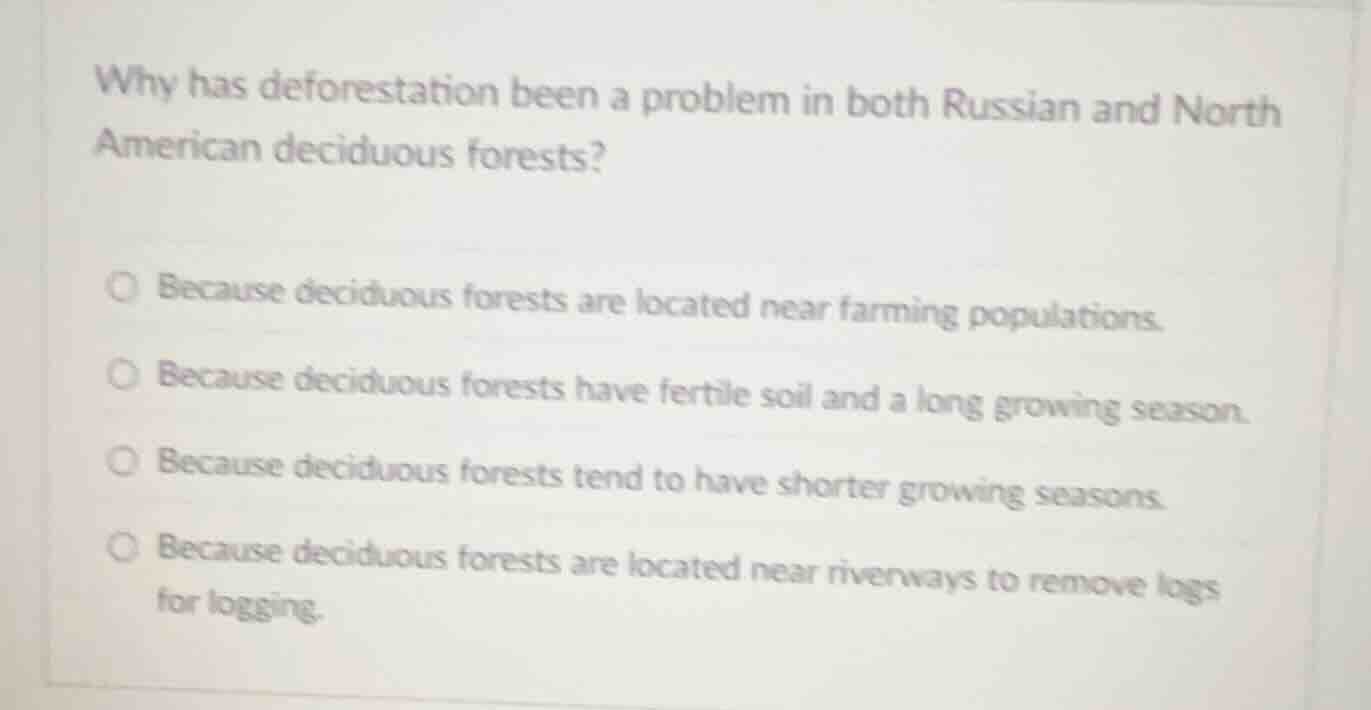 why has deforestation been a problem in both russian and north american…