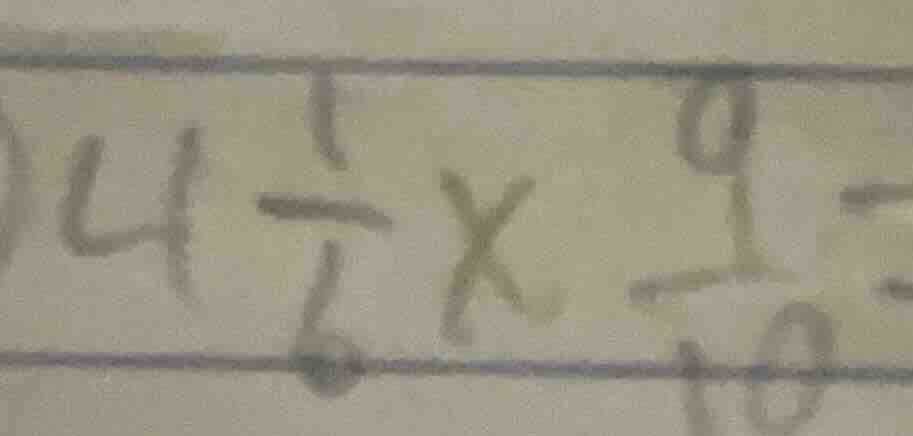 4 ÷ x × \\frac{9}{10} =